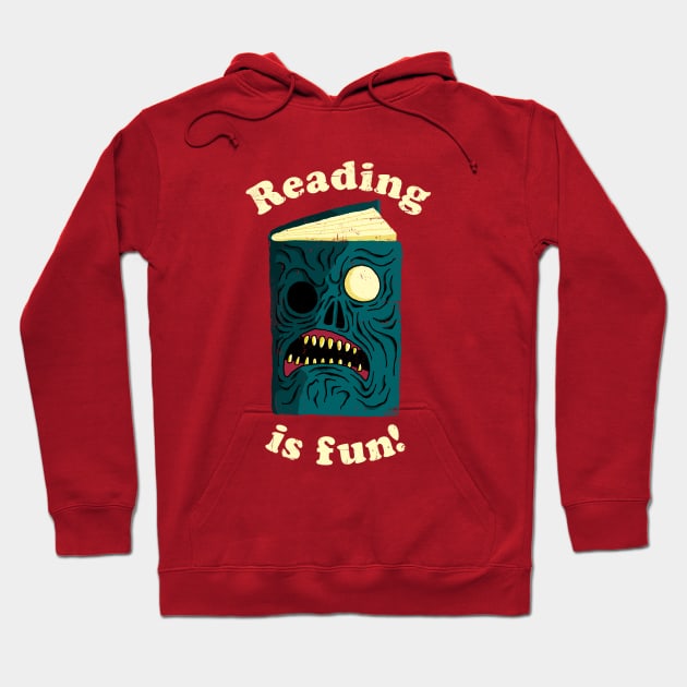 Reading Is Fun Hoodie by DinoMike